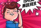 DIA INTERNACIONAL DA MULHER