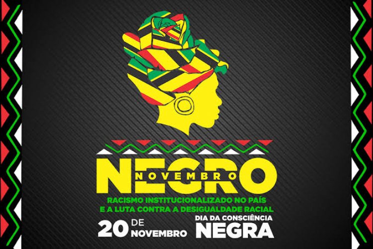 Dia da Consciência Negra – 20 de novembro