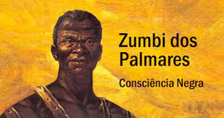 Zumbi dos Palmares: a luta contra o racismo